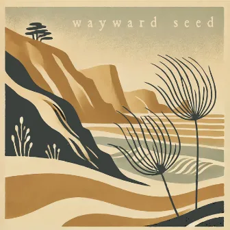 Wayward Seed by Brian Wood Capobianchi