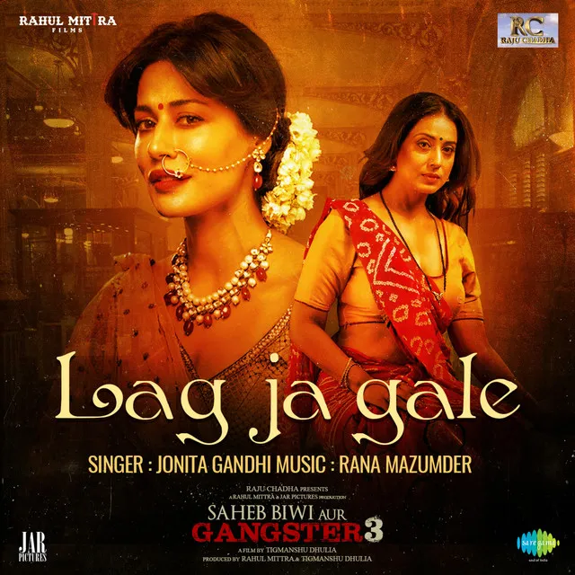 Lag Ja Gale (From "Sahib Biwi Aur Gangster 3")