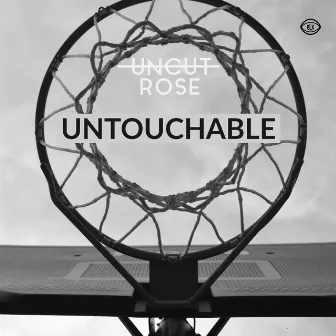 Untouchable by uncut rose