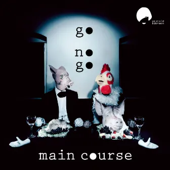 Main Course by go nogo