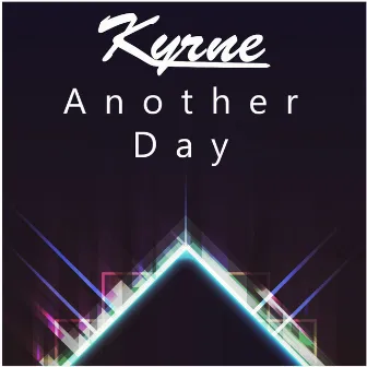 Another Day by Kyrne