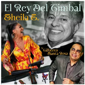 El Rey Del Timbal by Sheila E.