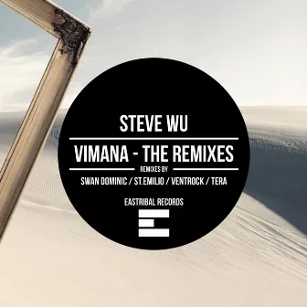 Vimana (The Remixes) by Steve Wu