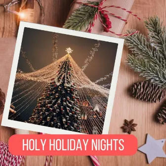 Holy Holiday Nights (Christmas Music) by Christmas Relax for Pets