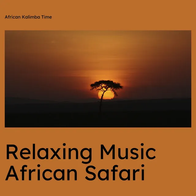 Relaxing Music African Safari