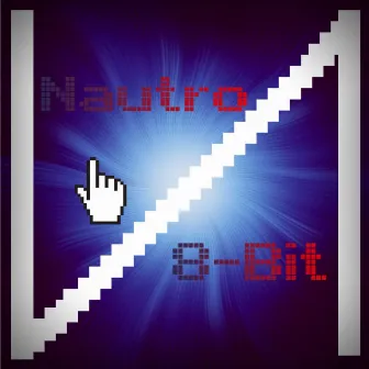 8-Bit by Nautro