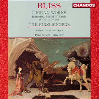 Bliss: Choral Works by 