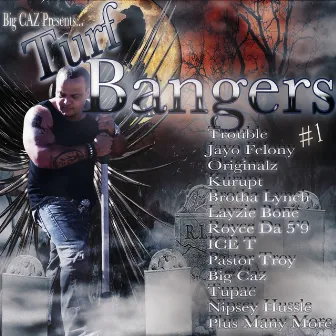 Turf Bangers Vol. 1 by Big Caz