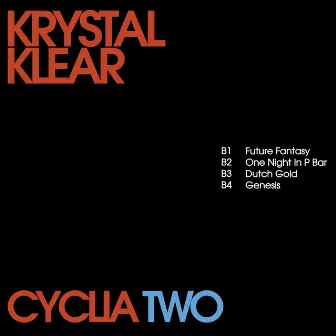 Cyclia Two by Krystal Klear