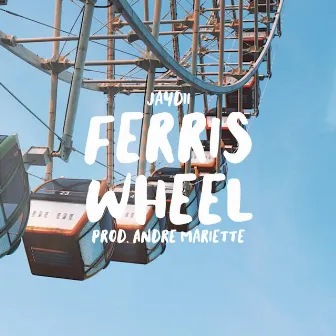 FERRIS WHEEL by Jaydii