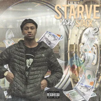 Starve Or Stack 2 by 1NJAY