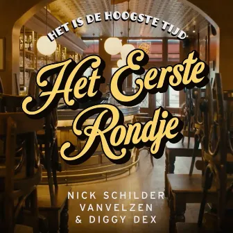 Het Eerste Rondje by Nick Schilder