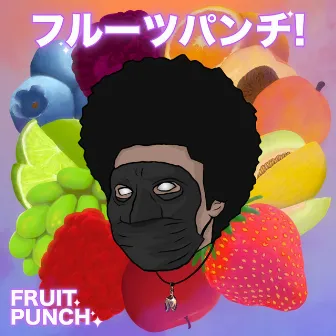 Fruit Punch by byyrd