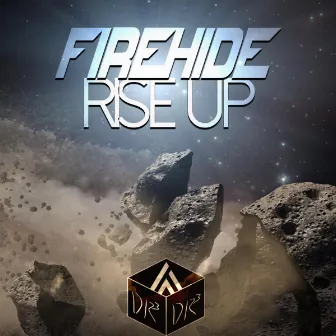 Rise Up by Firehide