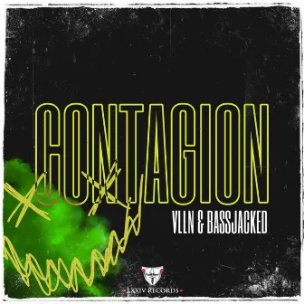 Contagion by BassJacked