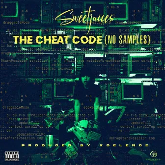 The Cheat Code {No Samples} by Sweet Juices