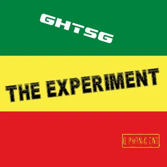 The Experiment by GHTSG