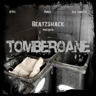 Tomberoane by BeatzShack Presents