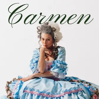 Carmen by Carmen Goett