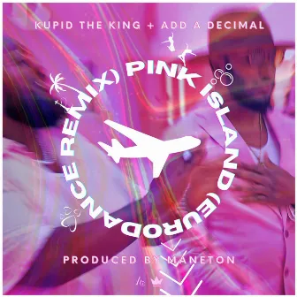 Pink Island (ManeTon Remix Euro-Dance-Mix) by Add A Decimal