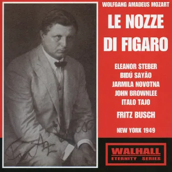 Mozart: Le nozze di Figaro (Live Recordings 1949) by John Brownlee