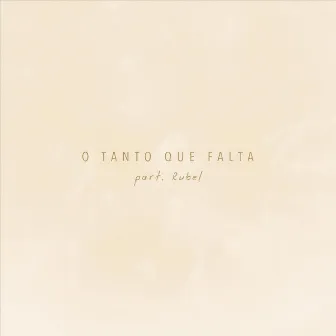 O Tanto Que Falta (Acústico) by Rebeca