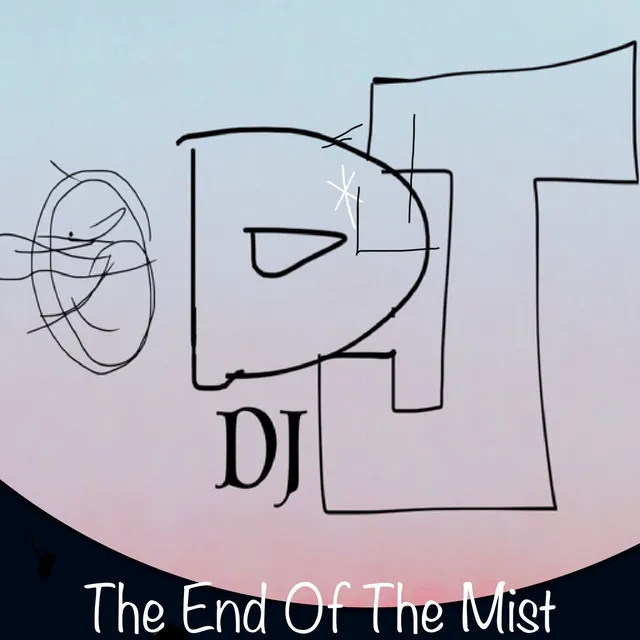 The End of the Mist