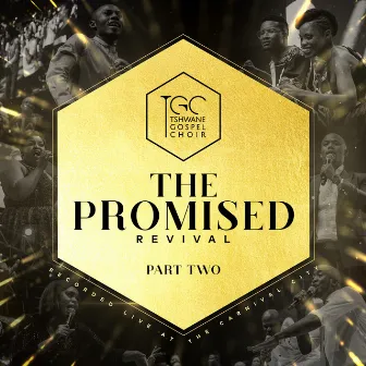 The Promised Revival, Pt. 2 (Live at the Carnival City) by Tshwane Gospel Choir