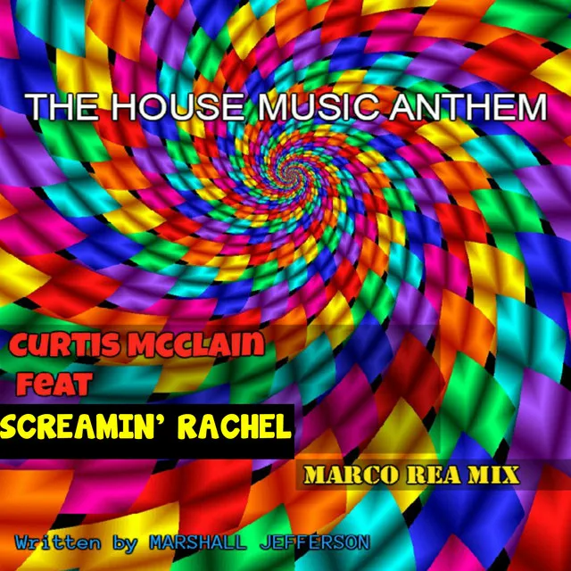 The House Music Anthem - Marco Rea Fresh Mix