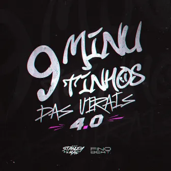 9 Minutinhos das Virais 4.0 by DJ Stanley