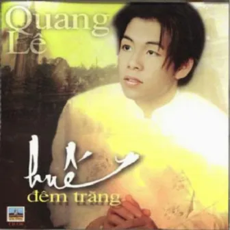 Huế Đêm Trăng by Quang Lê