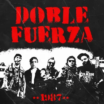 1987 by Doble Fuerza