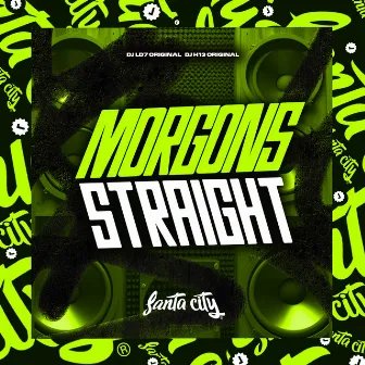 Morgons Straight by DJ H13 ORIGINAL