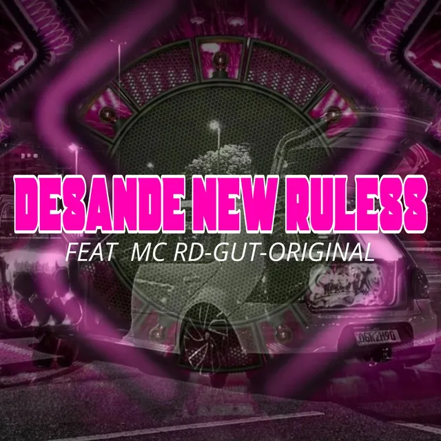 DESANDE NEW RULLES