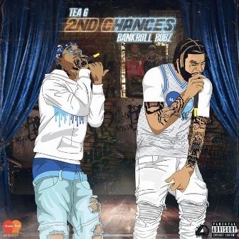 2nd Chances by Bankroll Bubz