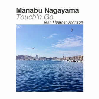 Touch'n Go by Manabu Nagayama