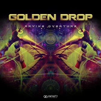 Raving Overture by Golden Drop