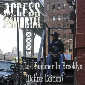 Last Summer in Brooklyn (Deluxe Edition) by Access Immortal