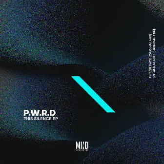 This Silence by P.W.R.D