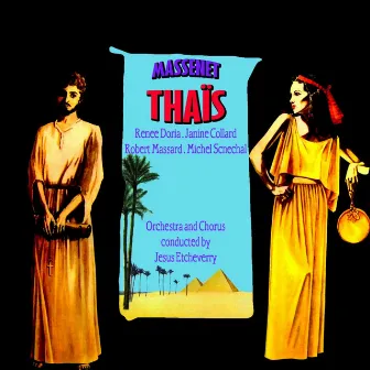 Massenet: Thais by Jeanine Collard