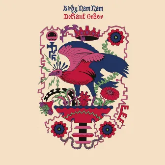 Defiant Order EP by Birdy Nam Nam