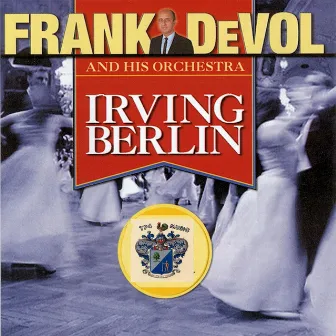 Frank DeVol Plays Irving Berlin by Frank DeVol