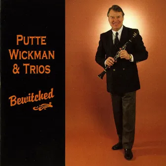 Bewitched by Putte Wickman