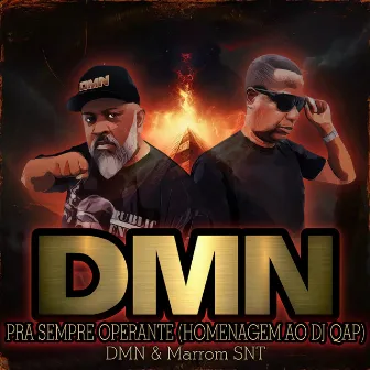 Pra Sempre Operante (Homenagem ao DJ QAP) by Marrom SNT