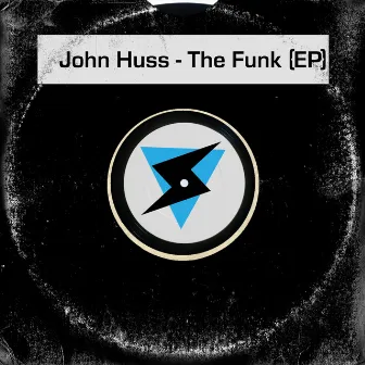 The Funk EP by John Huss