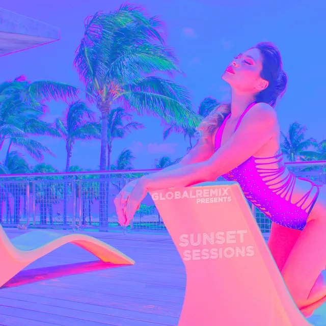 Global Remix Presents Sunset Sessions