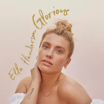 Glorious by Ella Henderson