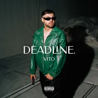 deadline. by vito