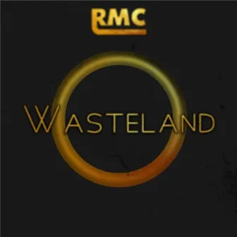 Wasteland by RMC