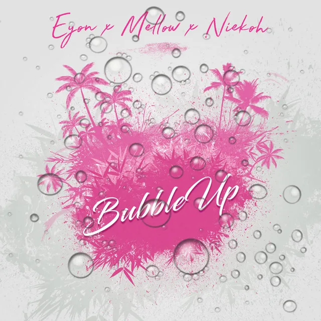 Bubble Up